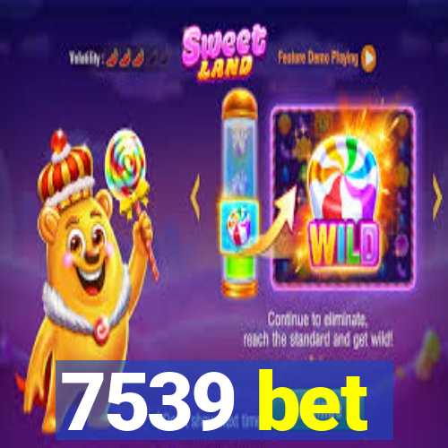 7539 bet